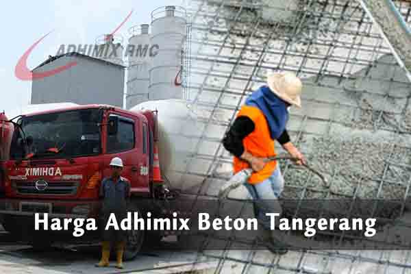 Harga Adhimix Beton Tangerang