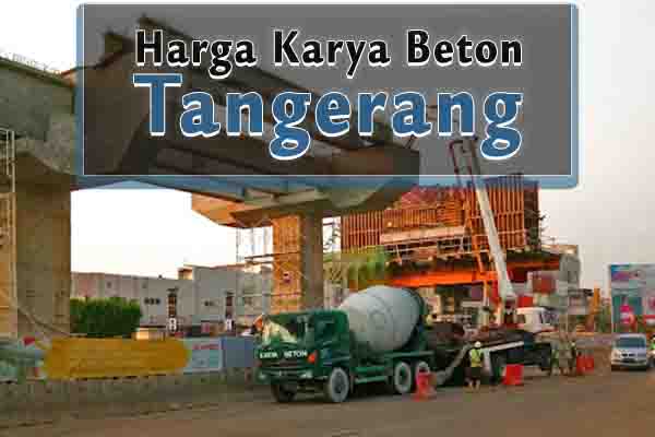 Harga Karya Beton Tangerang